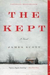 Icon image The Kept: A Novel