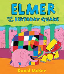 Icon image Elmer and the Birthday Quake