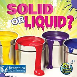 Icon image Solid or Liquid?