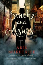 Icon image Smoke and Ashes: A Novel