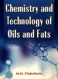 Icon image Chemistry and Technology of Oils & Fats