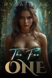 Icon image THE FAE ONE: A Dark Magical Romantasy Novella