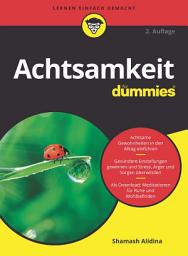 Icon image Achtsamkeit für Dummies: Ausgabe 2