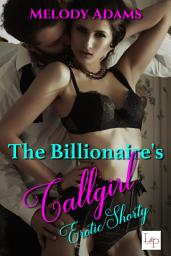 Icon image The Billionaire's Callgirl