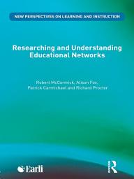 Icon image Researching and Understanding Educational Networks