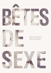 Icon image Bêtes de sexe
