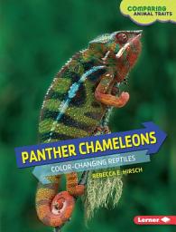 Icon image Panther Chameleons: Color-Changing Reptiles