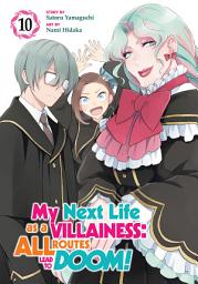 Icon image My Next Life as a Villainess: All Routes Lead to Doom! (Manga)