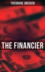 Icon image THE FINANCIER: An American Classic