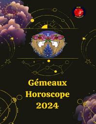 Icon image GÉMEAUX HOROSCOPE 2024