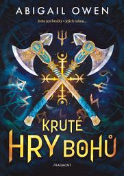 Icon image Kruté hry bohů: Svazek 1