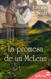 Icon image La promesa de un McLean (Rebeliones en Escocia 2)
