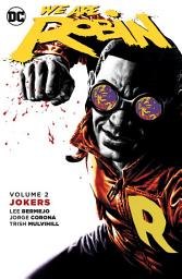 Icon image We are... Robin Vol. 2: Jokers: Volume 2