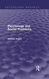 Icon image Psychology and Social Problems (Psychology Revivals)