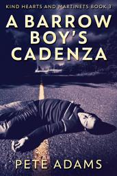 Icon image A Barrow Boy's Cadenza: In Dead Flat Major
