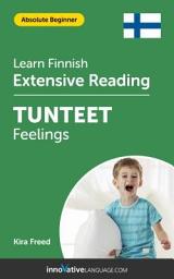 Icon image Finnish Extensive Reading: FEELINGS: Level 1