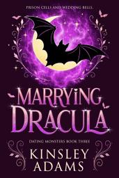 Icon image Marrying Dracula: A Fated Mates Vampire Romance