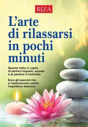 Icon image L'arte di rilassarsi in pochi minuti