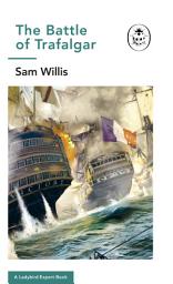 Icon image Battle of Trafalgar: A Ladybird Expert Book