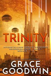Icon image Trinity: Interstellare Bräute Programm- Ascension Saga Band 1