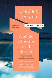 Icon image Worlds of Exile and Illusion: Three Complete Novels of the Hainish Series in One Volume--Rocannon's World; Planet of Exile; City of Illusions
