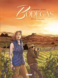 Icon image Bodegas: Première partie 