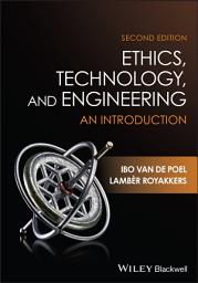 Icon image Ethics, Technology, and Engineering: An Introduction, Edition 2