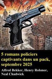 Icon image 5 romans policiers captivants dans un pack, septembre 2025