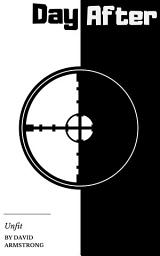 Icon image Unfit: Day After: The End Reveals the Truth