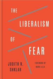 Icon image The Liberalism of Fear