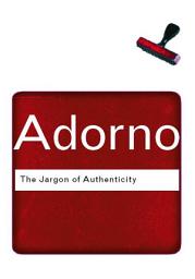 Icon image The Jargon of Authenticity: Edition 2