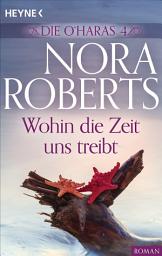 Icon image Die O'Haras 4. Wohin die Zeit uns treibt