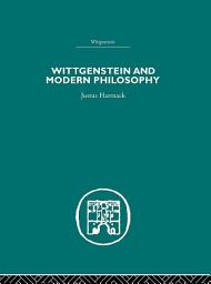 Icon image Wittgenstein and Modern Philosophy
