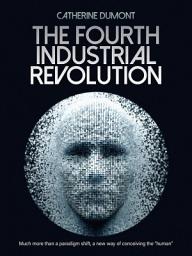Icon image The Fourth Industrial Revolution: Much more than a paradigm shift, a new way of conceiving the "human"