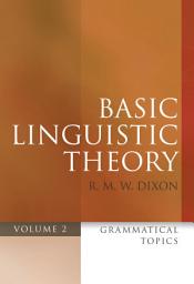 Icon image Basic Linguistic Theory Volume 2: Grammatical Topics