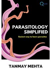 Icon image Parasitology Simplified: Easiest way to learn the parasites, First edition