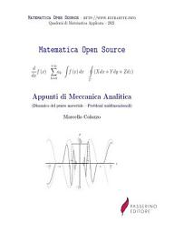 Icon image Appunti di Meccanica Analitica: Dinamica del punto materiale - Problemi unidimensionali