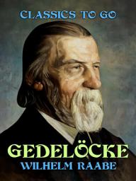 Icon image Gedelöcke: Restored Classics to Go Edition