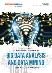 Icon image Proceedings of 5th International Conference on Big Data Analysis and Data Mining 2018: Journal of Computer Engineering & Information Technology : Volume 7