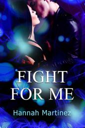 Icon image Fight for Me