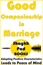 Icon image Good Companionship in Marriage