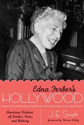 Icon image Edna Ferber's Hollywood