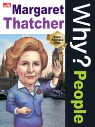 Icon image Why? People - Margaret Thatcher