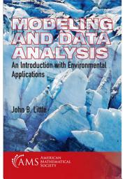 Icon image Modeling and Data Analysis: An Introduction with Environmental Applications
