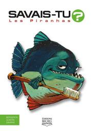 Icon image Savais-tu? - En couleurs 8 - Les Piranhas