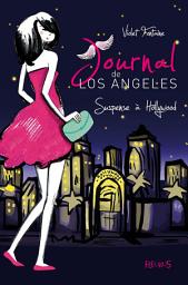Icon image Suspense à Hollywood: Journal de Los Angeles (tome 2)