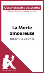 Icon image La Morte amoureuse de Théophile Gautier: Questionnaire de lecture