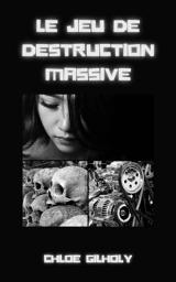 Icon image Le Jeu de Destruction Massive