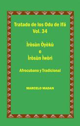 Icon image LOS ODU IFA VOL. 34 IROSUN OYEKU-IROSUN IWORI