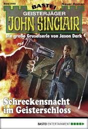 Icon image John Sinclair 2002: Schreckensnacht im Geisterschloss